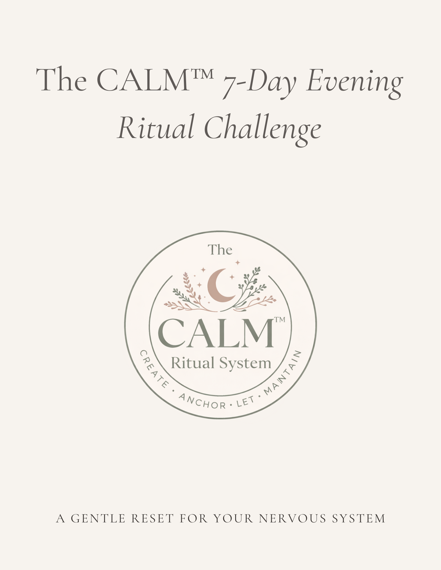 7 Day Calm Ritual Challenge Workbook